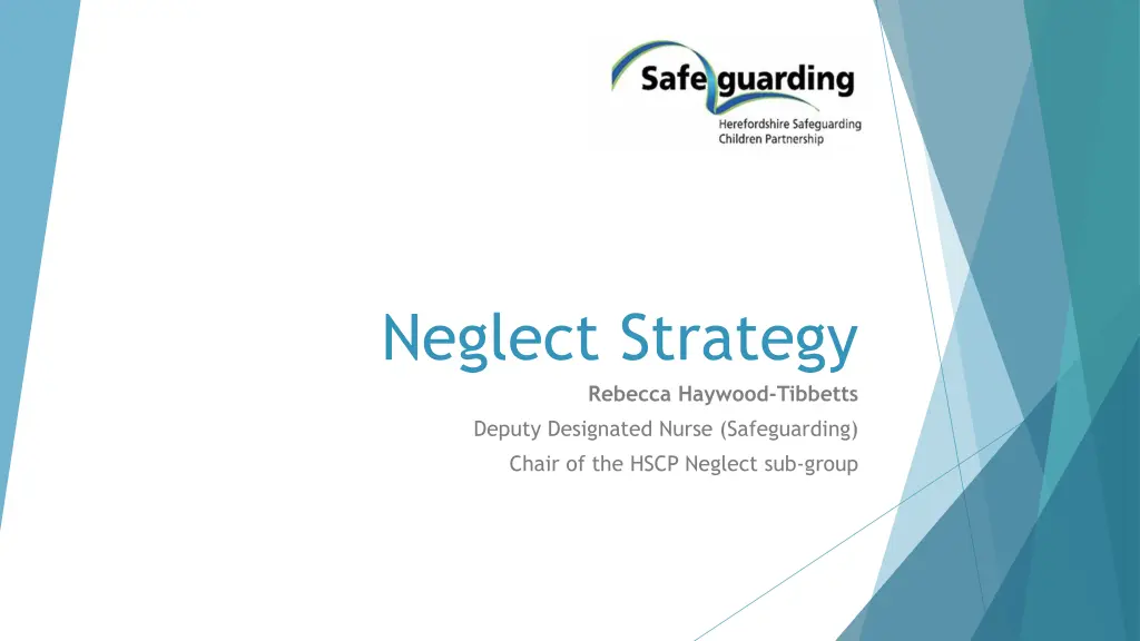 neglect strategy rebecca haywood tibbetts deputy