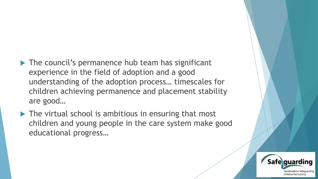 the council s permanence hub team has significant