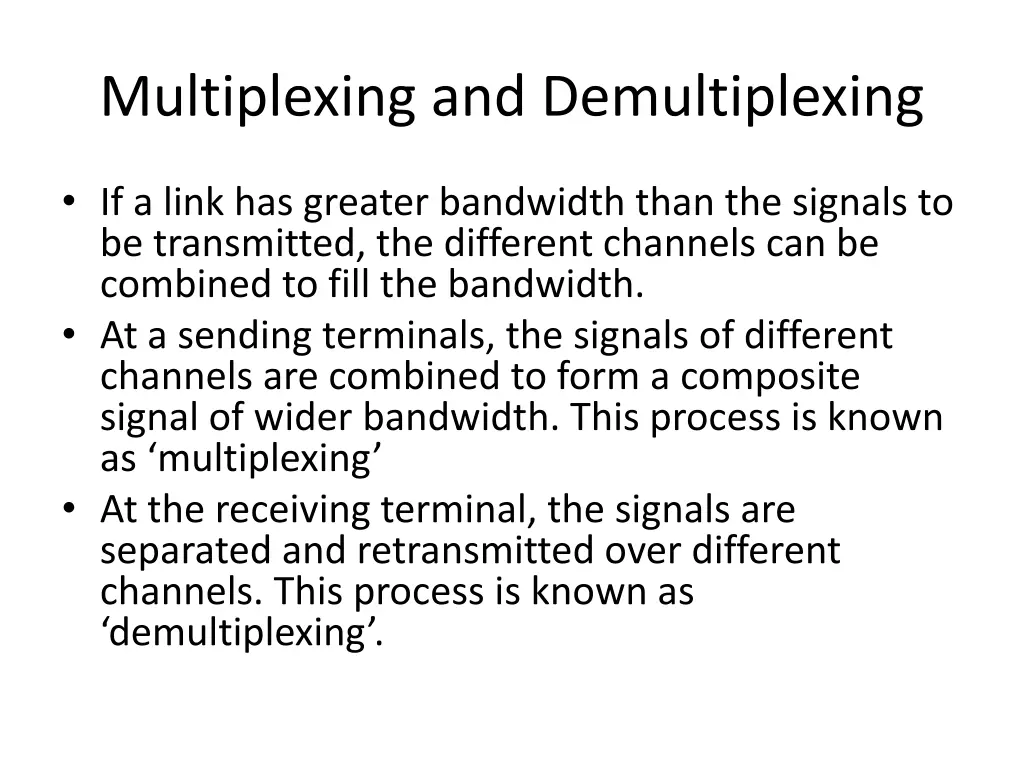 multiplexing and demultiplexing