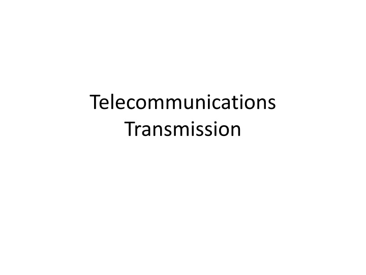 telecommunications transmission