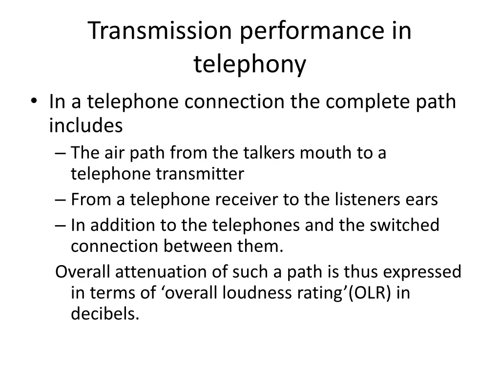 transmission performance in telephony