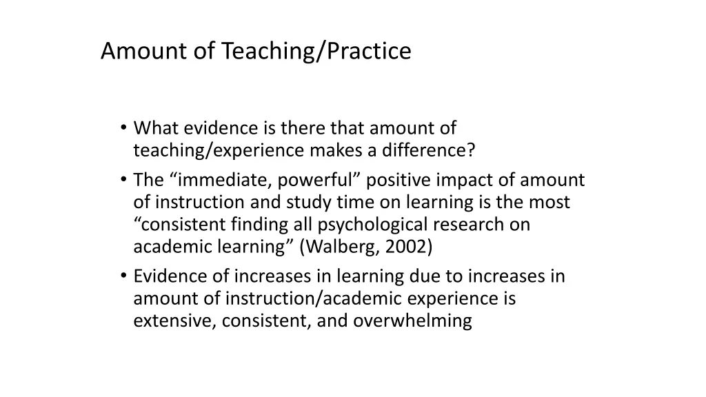 amount of teaching practice