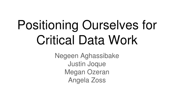 positioning ourselves for critical data work