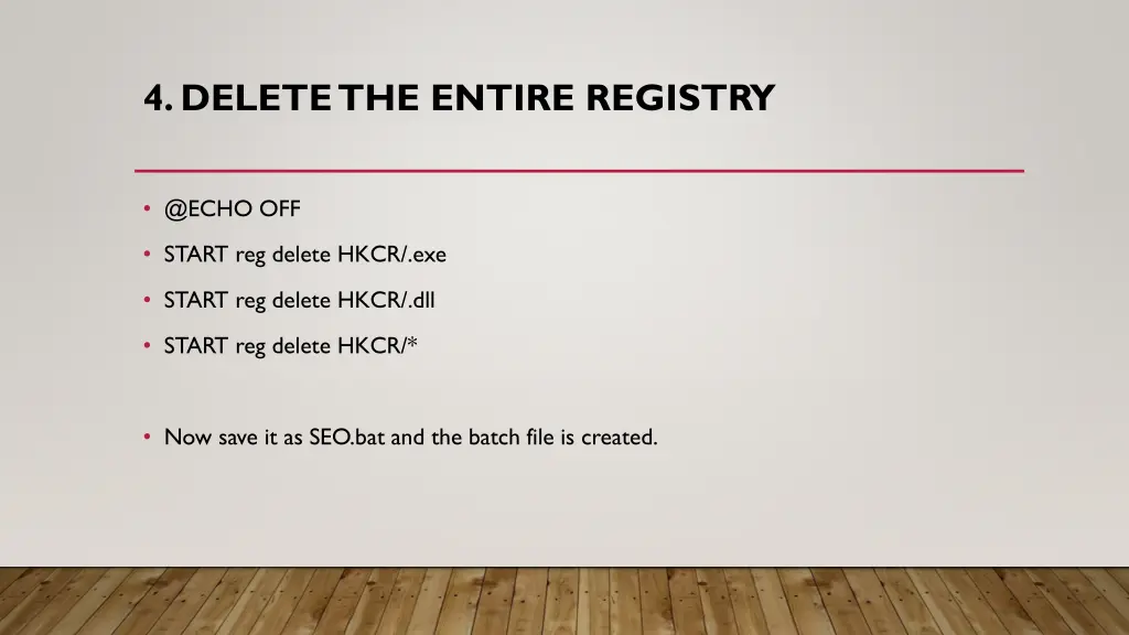 4 delete the entire registry