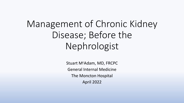 management of chronic kidney disease before