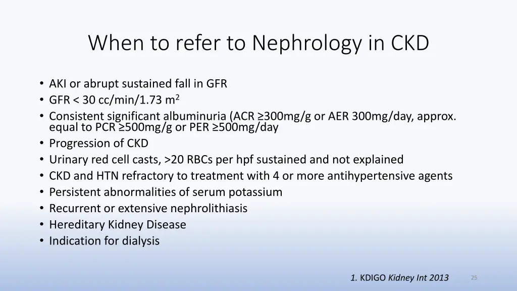 when to refer to nephrology in ckd