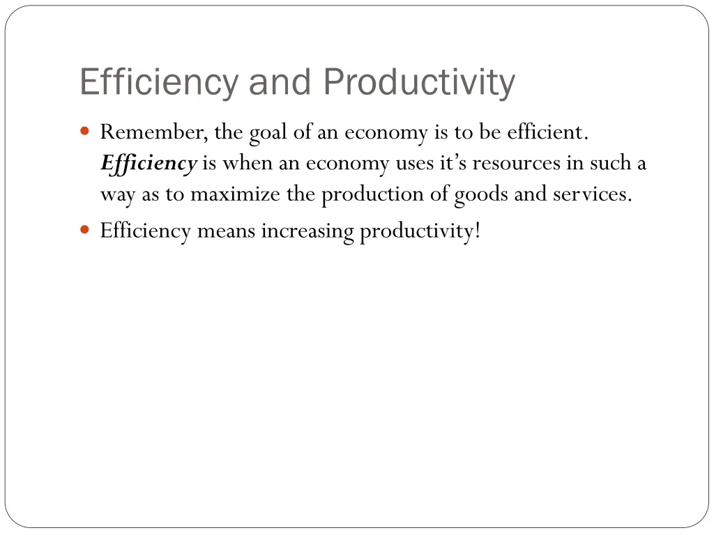 efficiency and productivity