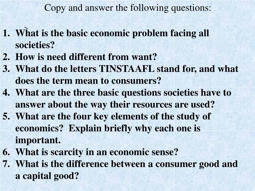 copy and answer the following questions