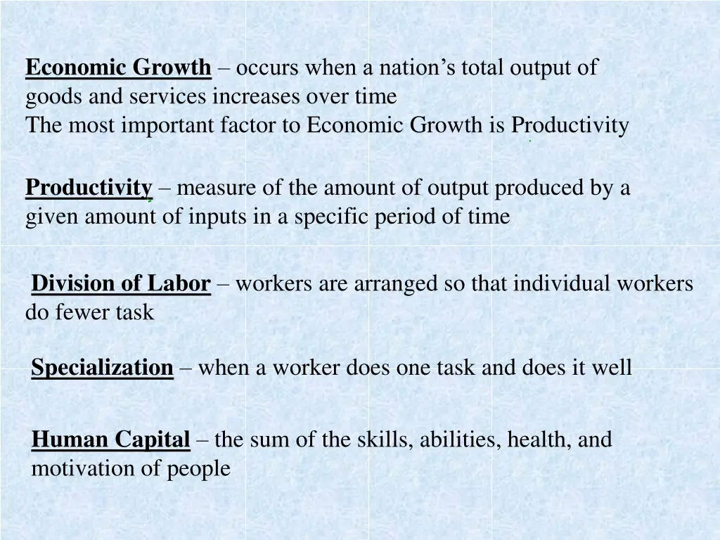 economic growth occurs when a nation s total