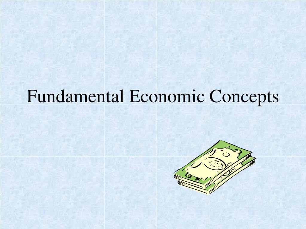 fundamental economic concepts