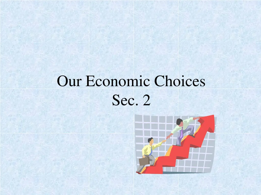 our economic choices sec 2