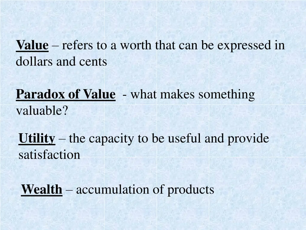 value refers to a worth that can be expressed