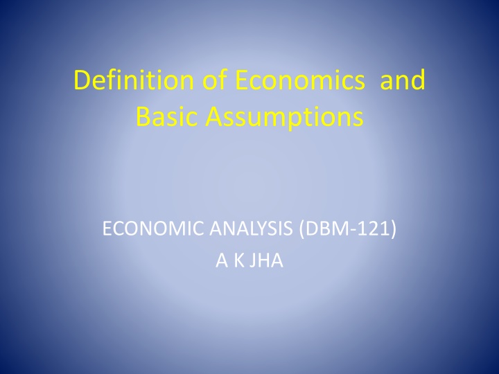 definition of economics and basic assumptions