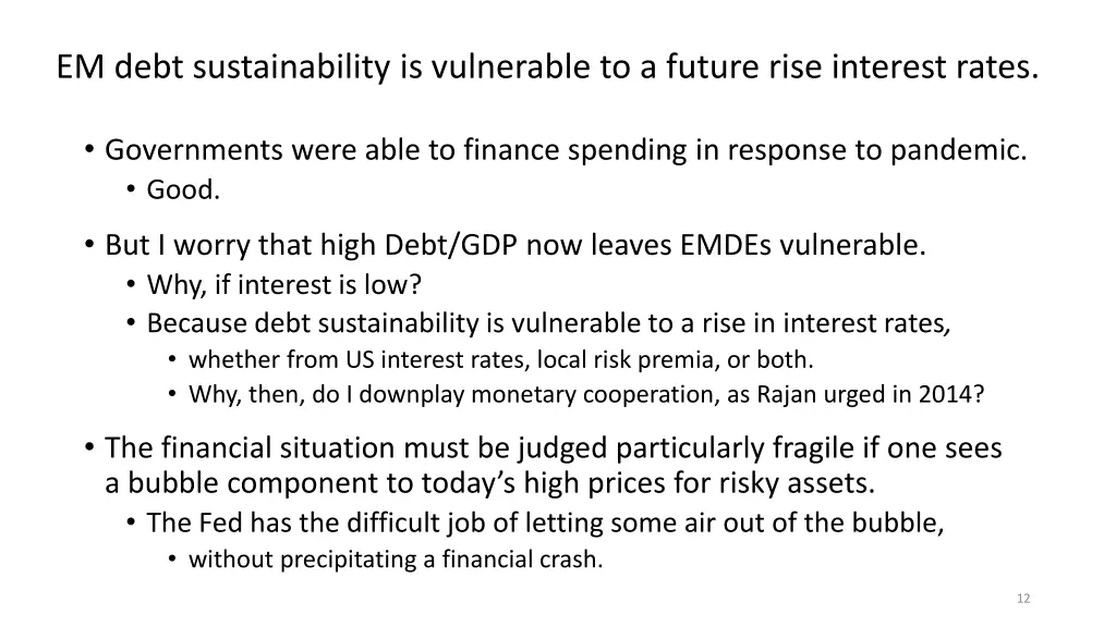 em debt sustainability is vulnerable to a future