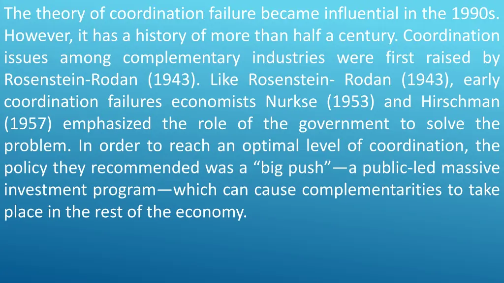 the theory of coordination failure became