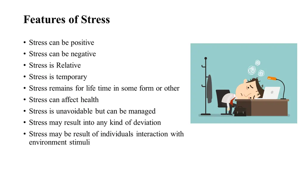 features of stress