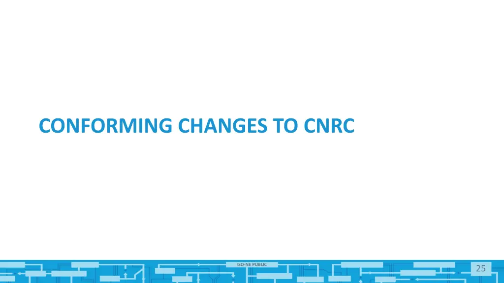 conforming changes to cnrc