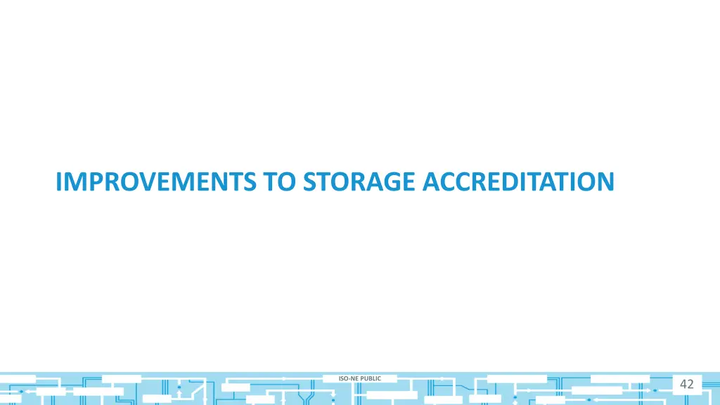 improvements to storage accreditation