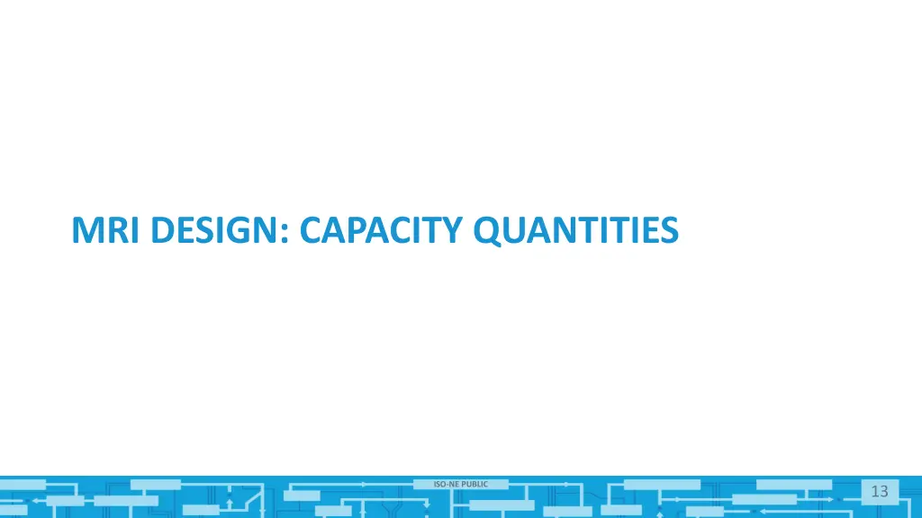 mri design capacity quantities