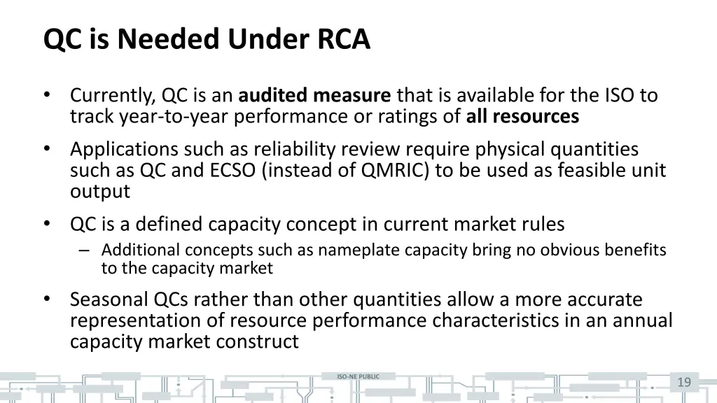 qc is needed under rca