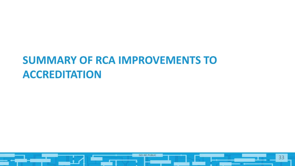 summary of rca improvements to accreditation