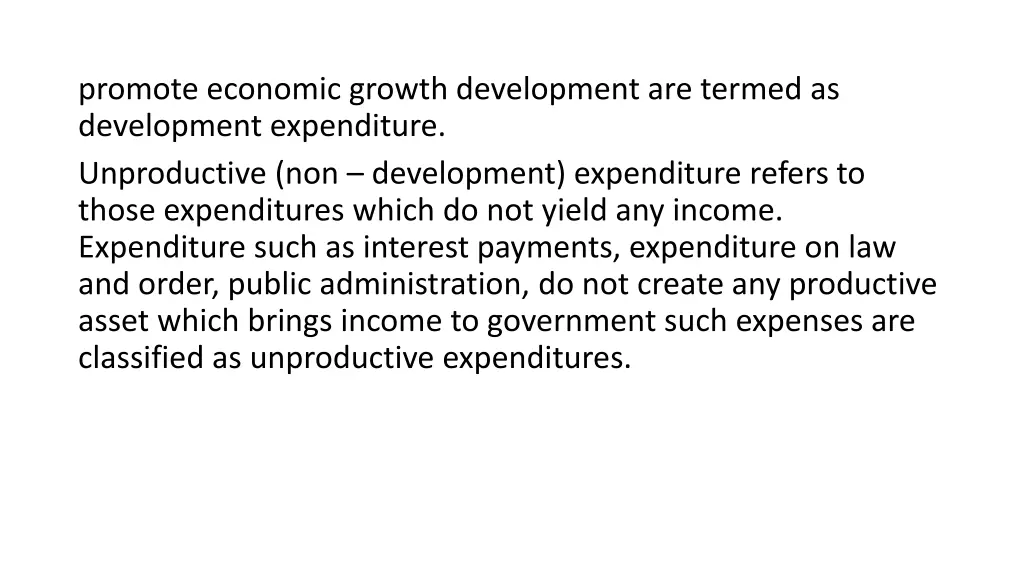 promote economic growth development are termed