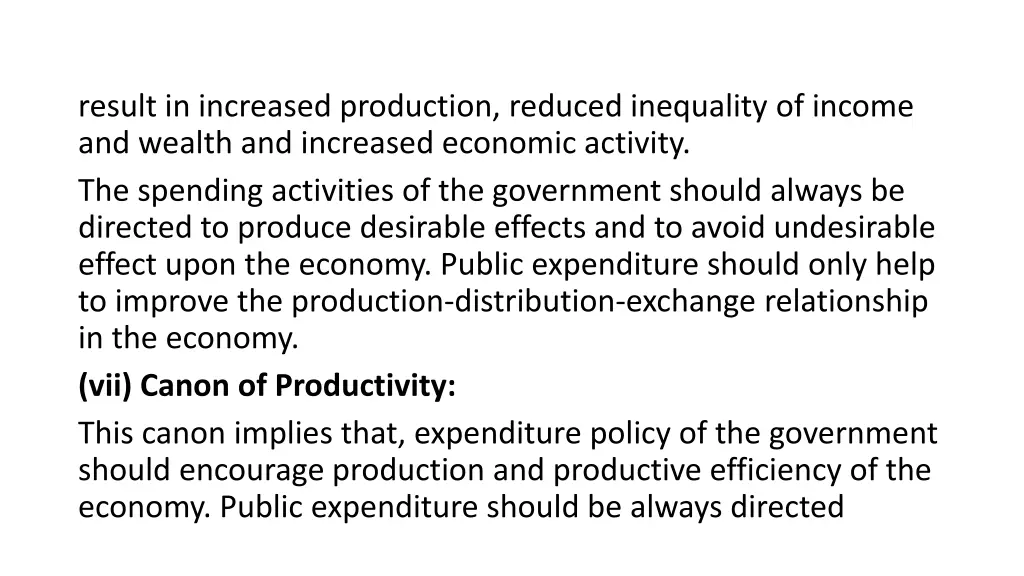 result in increased production reduced inequality