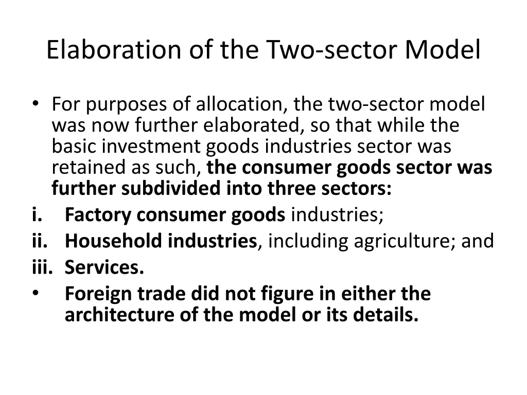 elaboration of the two sector model