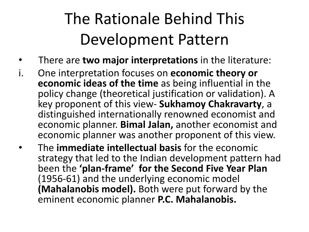 the rationale behind this development pattern