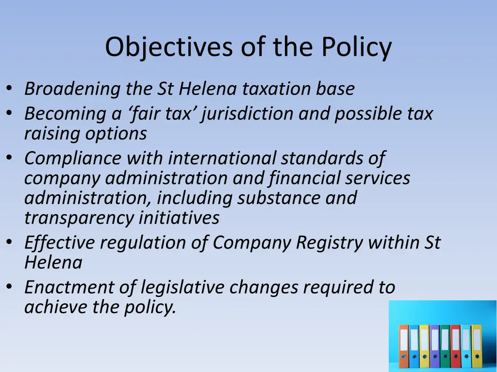 objectives of the policy