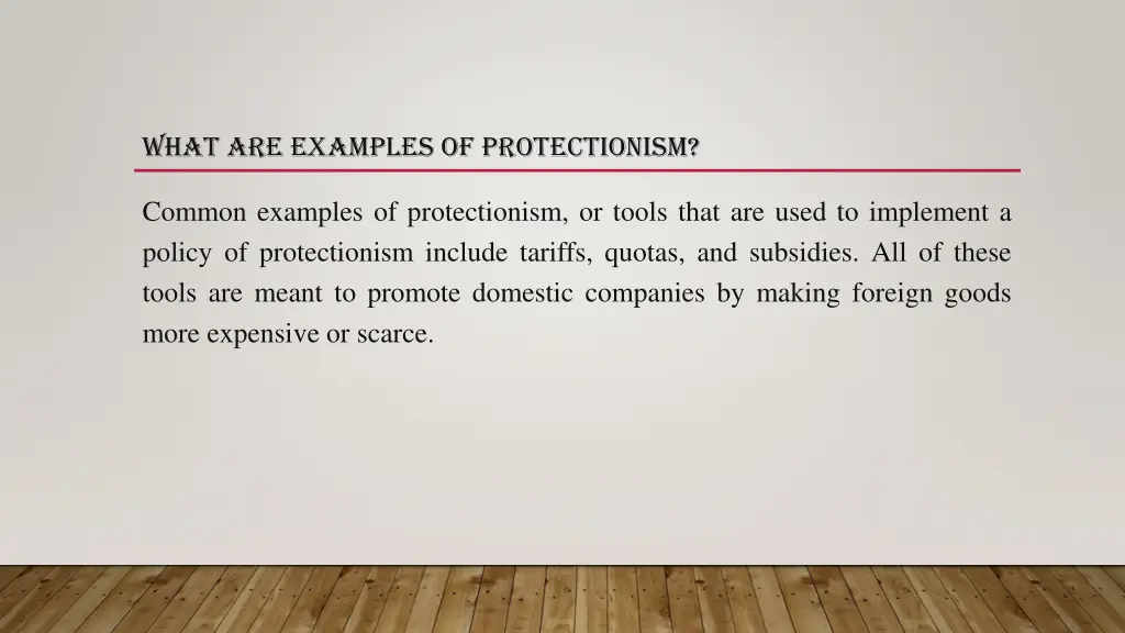 what are examples of protectionism