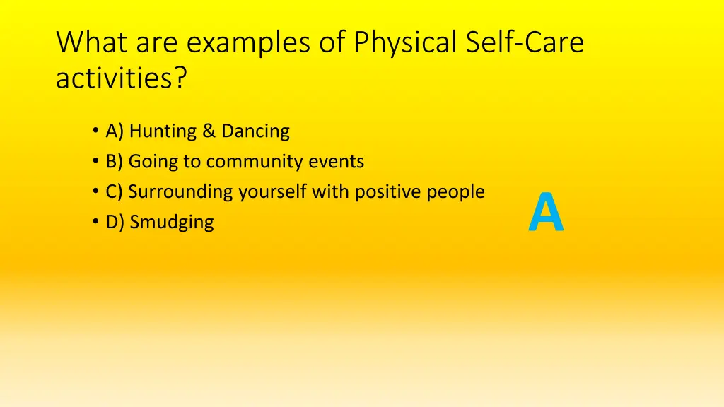 what are examples of physical self care activities