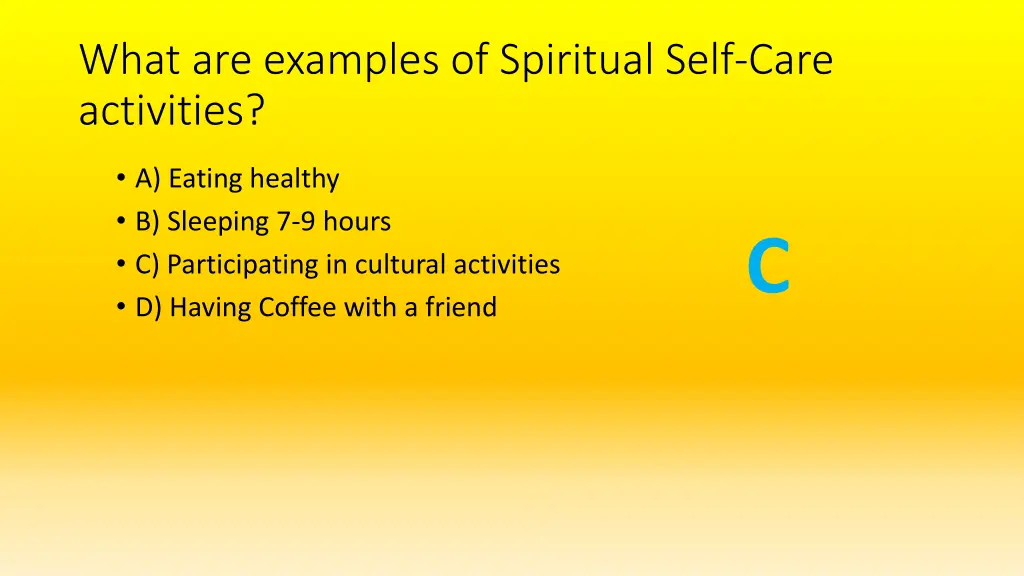 what are examples of spiritual self care