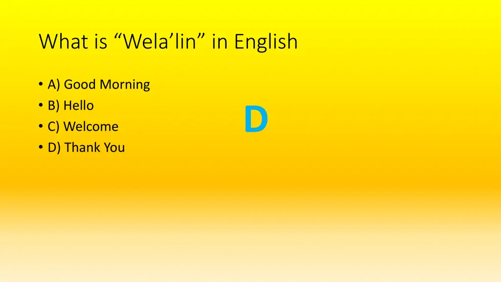 what is wela lin in english