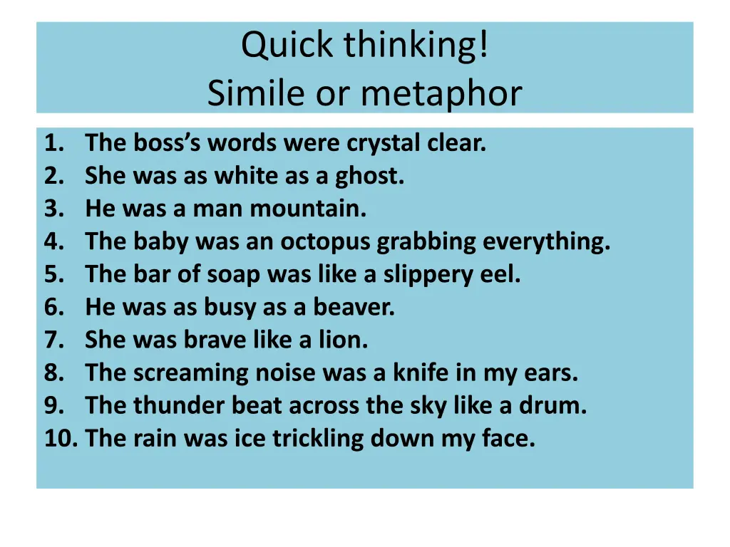 quick thinking simile or metaphor