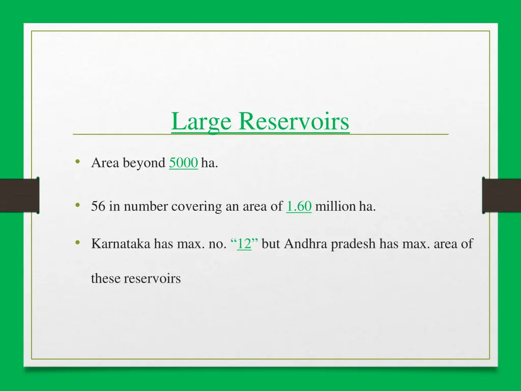 large reservoirs