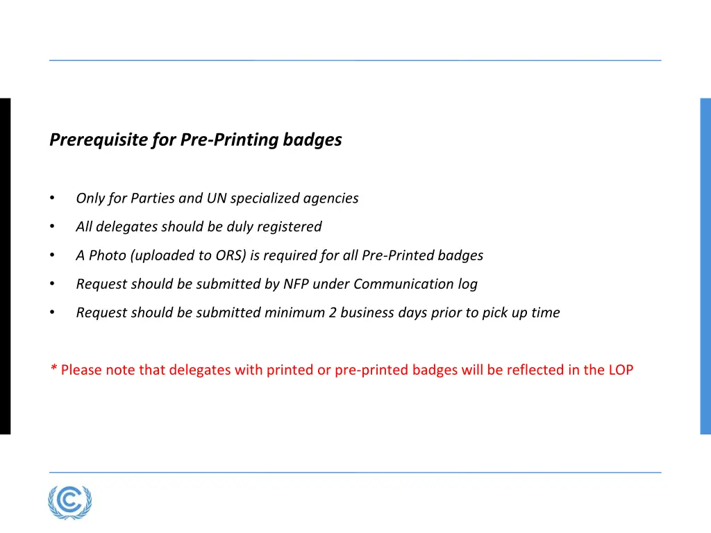 prerequisite for pre printing badges