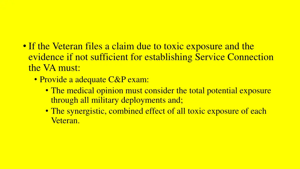 if the veteran files a claim due to toxic