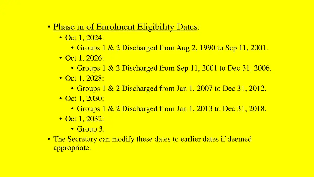 phase in of enrolment eligibility dates