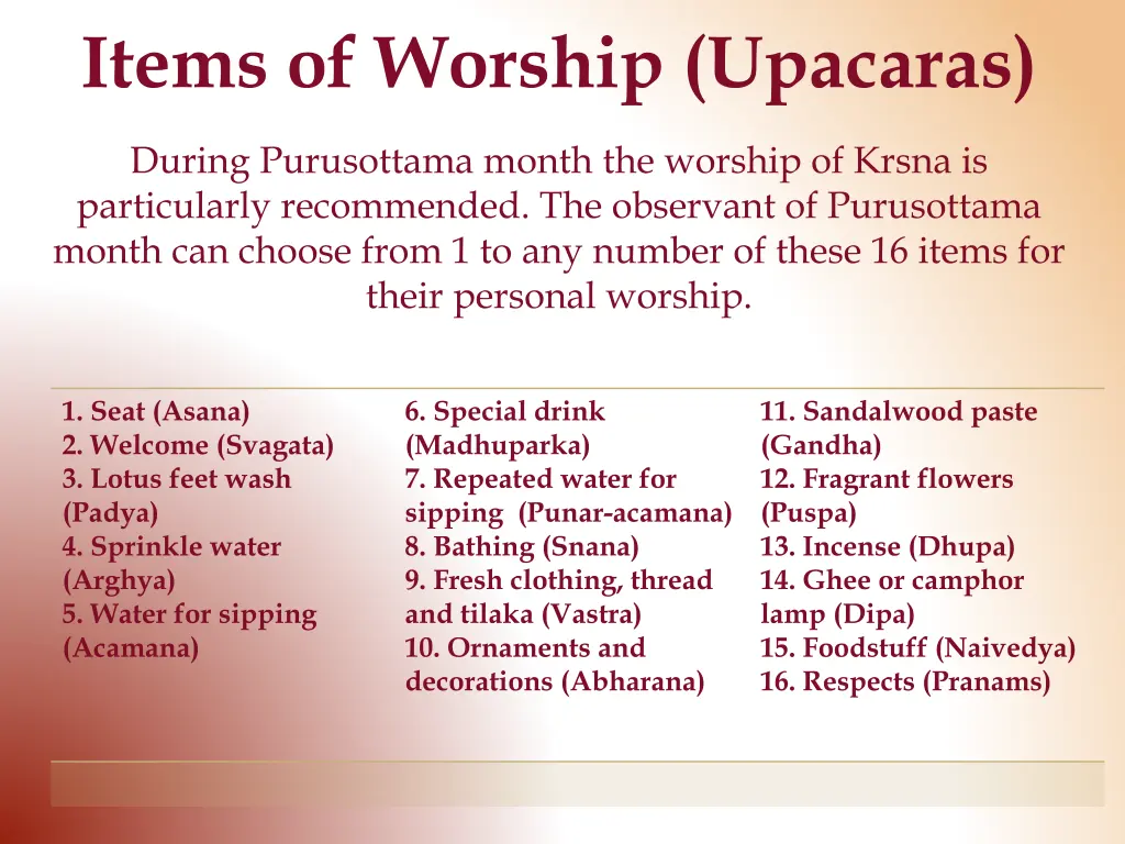 items of worship upacaras