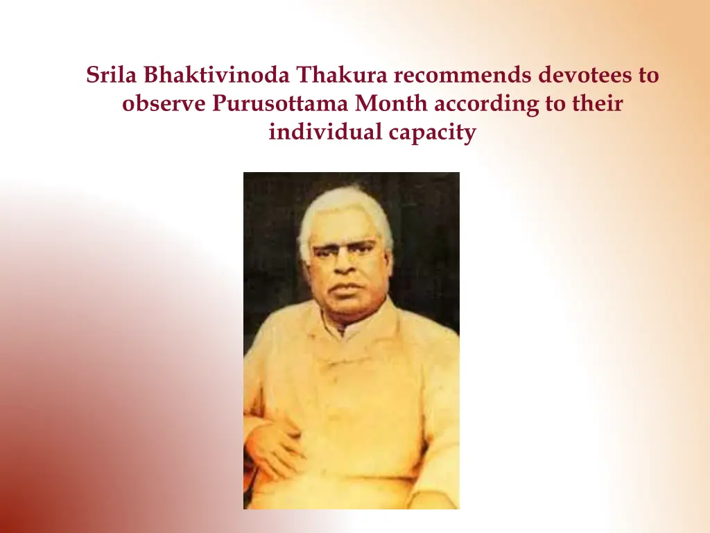 srila bhaktivinoda thakura recommends devotees