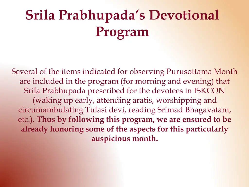 srila prabhupada s devotional program