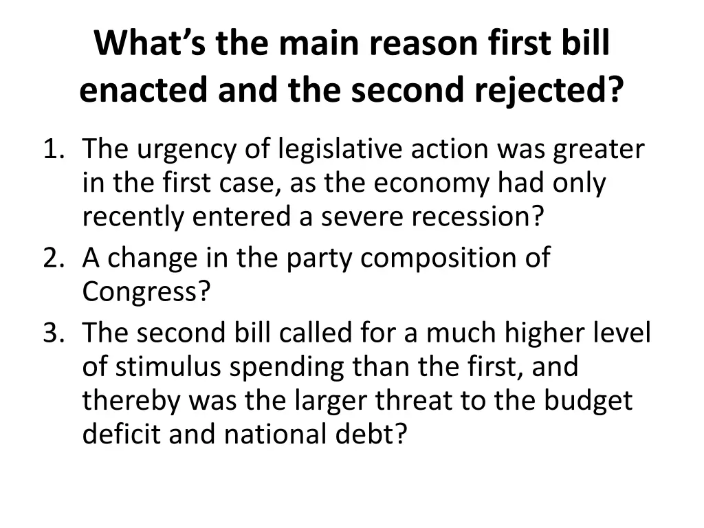 what s the main reason first bill enacted