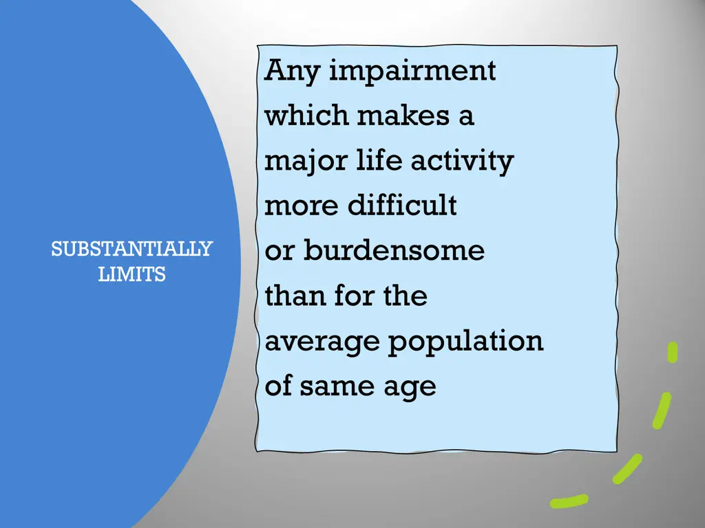 any impairment which makes a major life activity