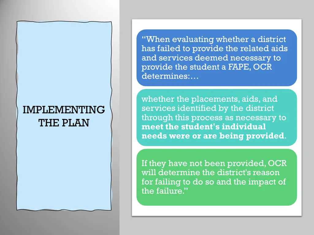 when evaluating whether a district has failed