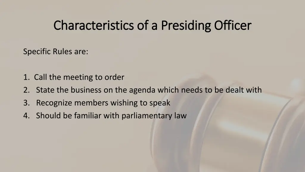 characteristics of a presiding officer 1