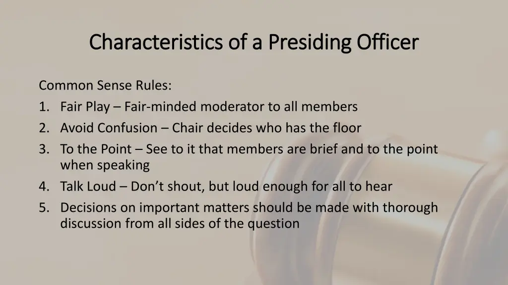 characteristics of a presiding officer 2