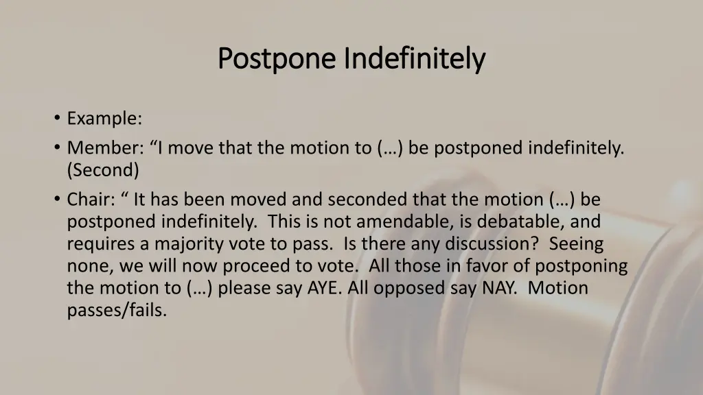 postpone indefinitely postpone indefinitely 1