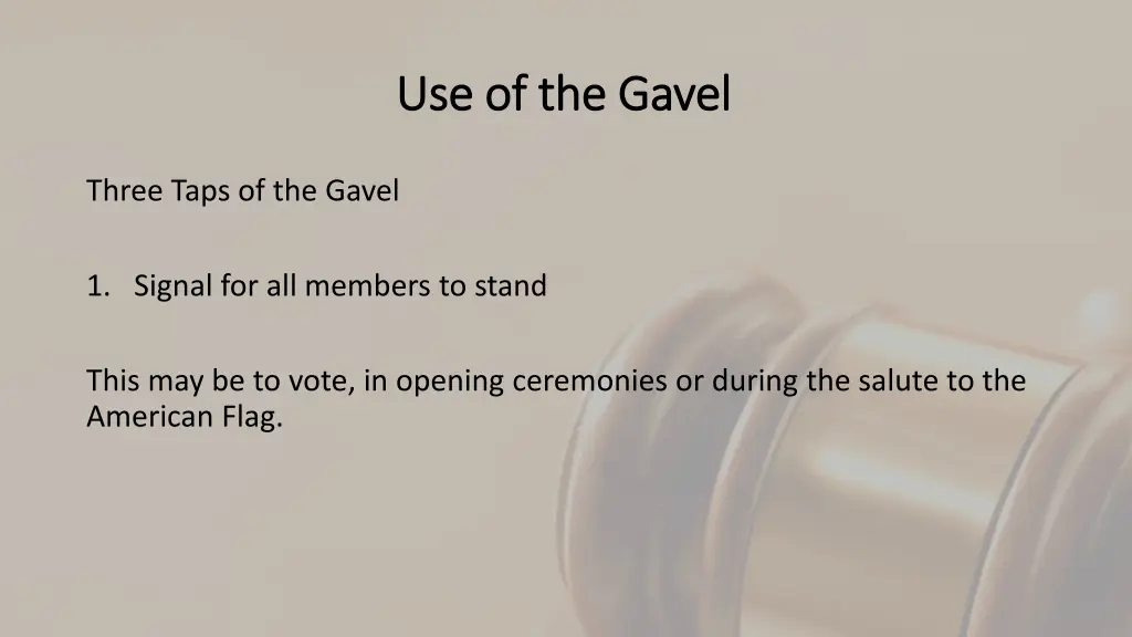 use of the gavel use of the gavel 2