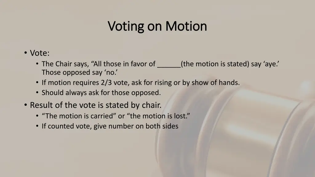 voting on motion voting on motion